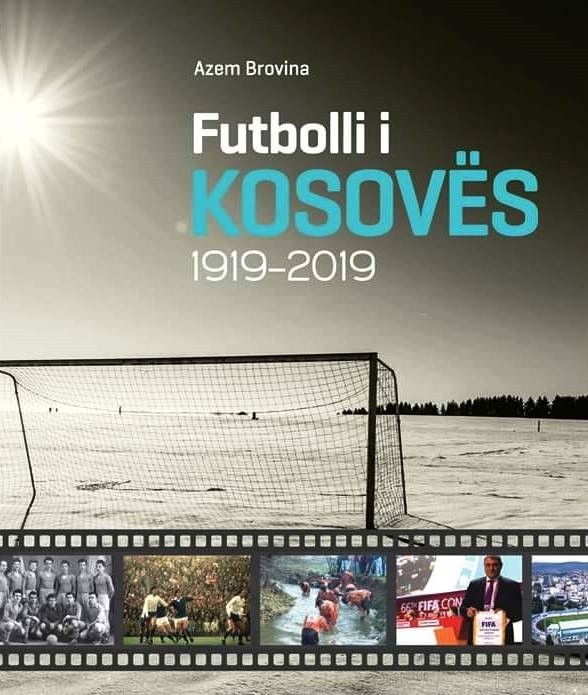 Promovohet monografia “Futbolli i Kosovës 1919-2019” i autorit Azem Brovina
