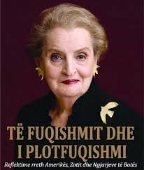 Promovohet libiri “Të fuqishmit dhe i Plotfuqishmi” i Madeleine Albright  